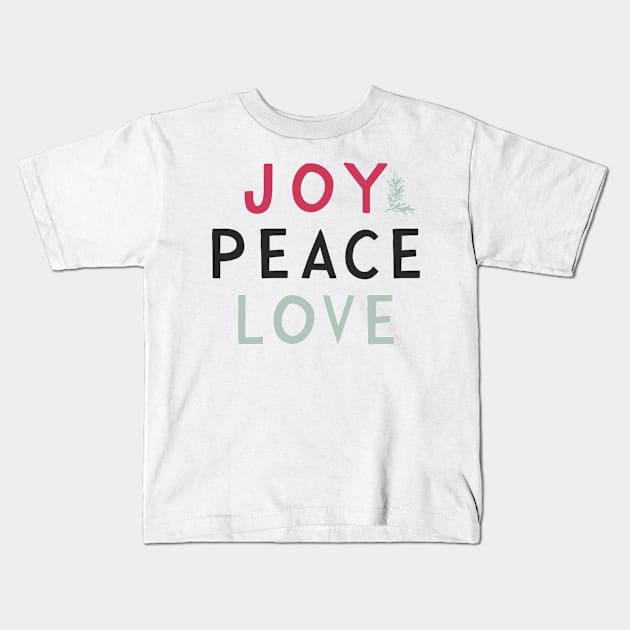 Joy Peace Love Kids T-Shirt by JunkyDotCom